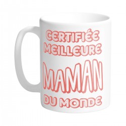Mug Certifiée Meilleure...