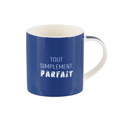 Mug Tout Simplement Parfait...