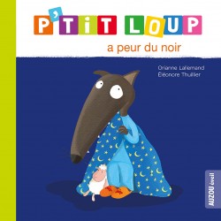 Livre P'Tit Loup A Peur Du...