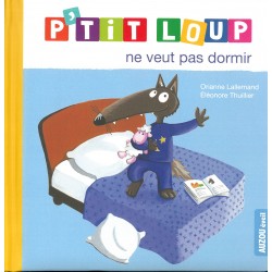 Livre P'Tit Loup Ne Veut...