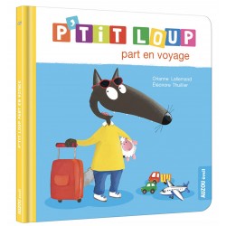 Livre P'Tit Loup Part En...