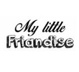 MY LITTLE FRIANDISE