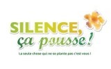 SILENCE CA POUSSE